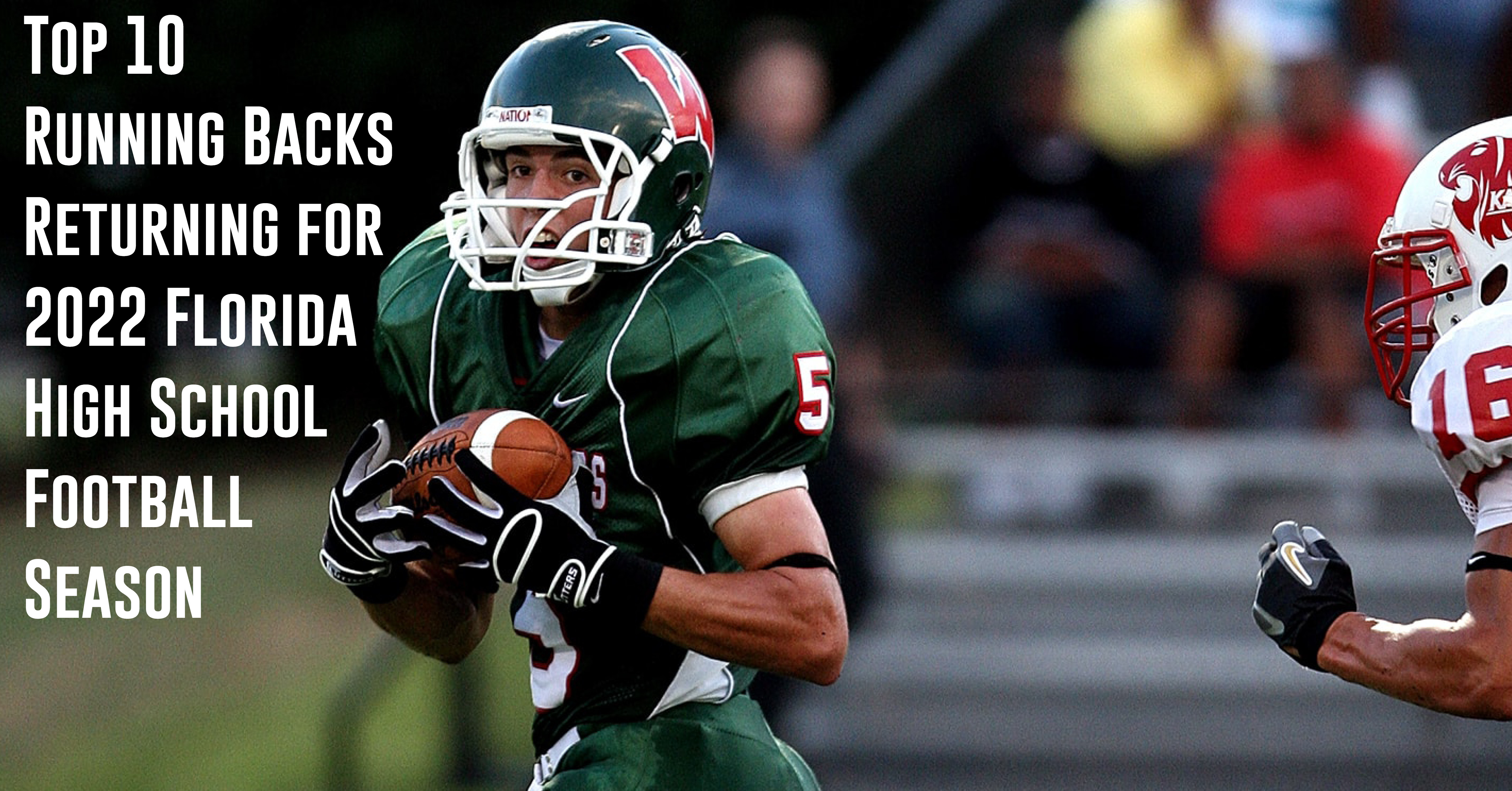 Top 10 Running Backs in High School Football 