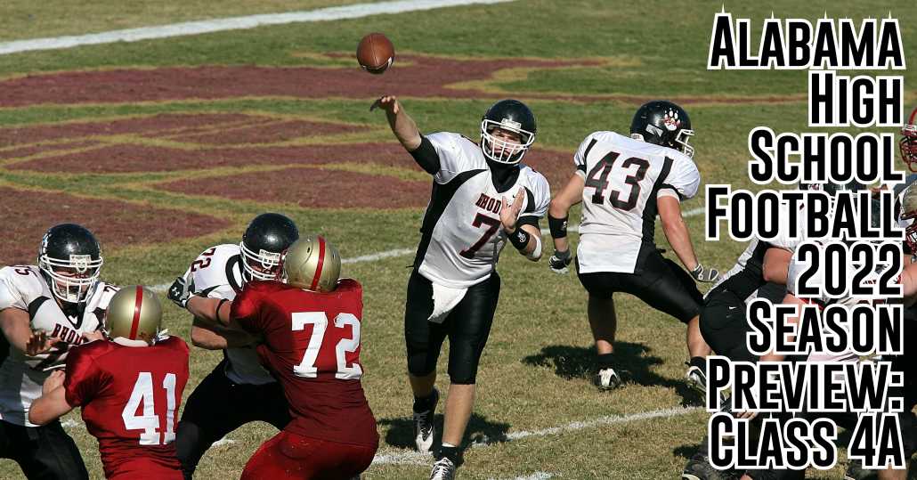 Alabama High School Football Class 4A 2022 Season Preview ITG Next