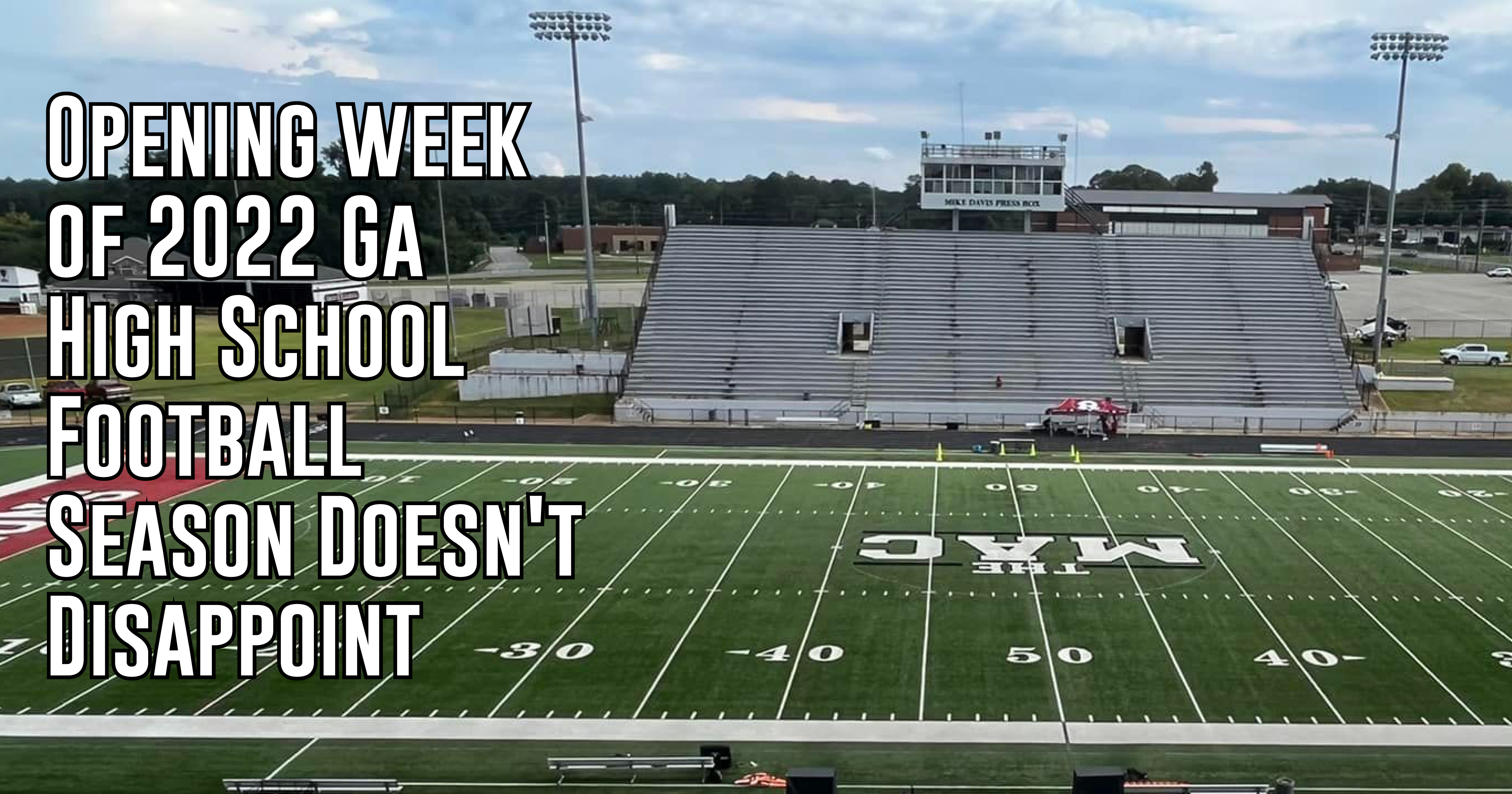 Opening Week of 2022 High School Football Season Doesn’t