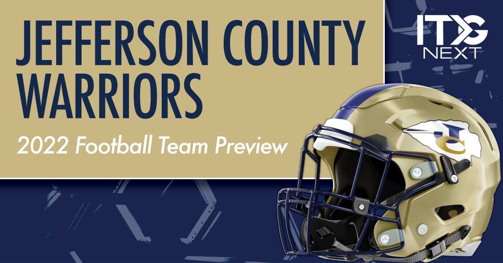 Jefferson County Football 2022 Team Preview - ITG Next