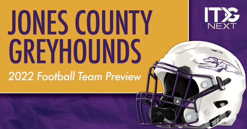 Jones County Football 2022 Team Preview - ITG Next