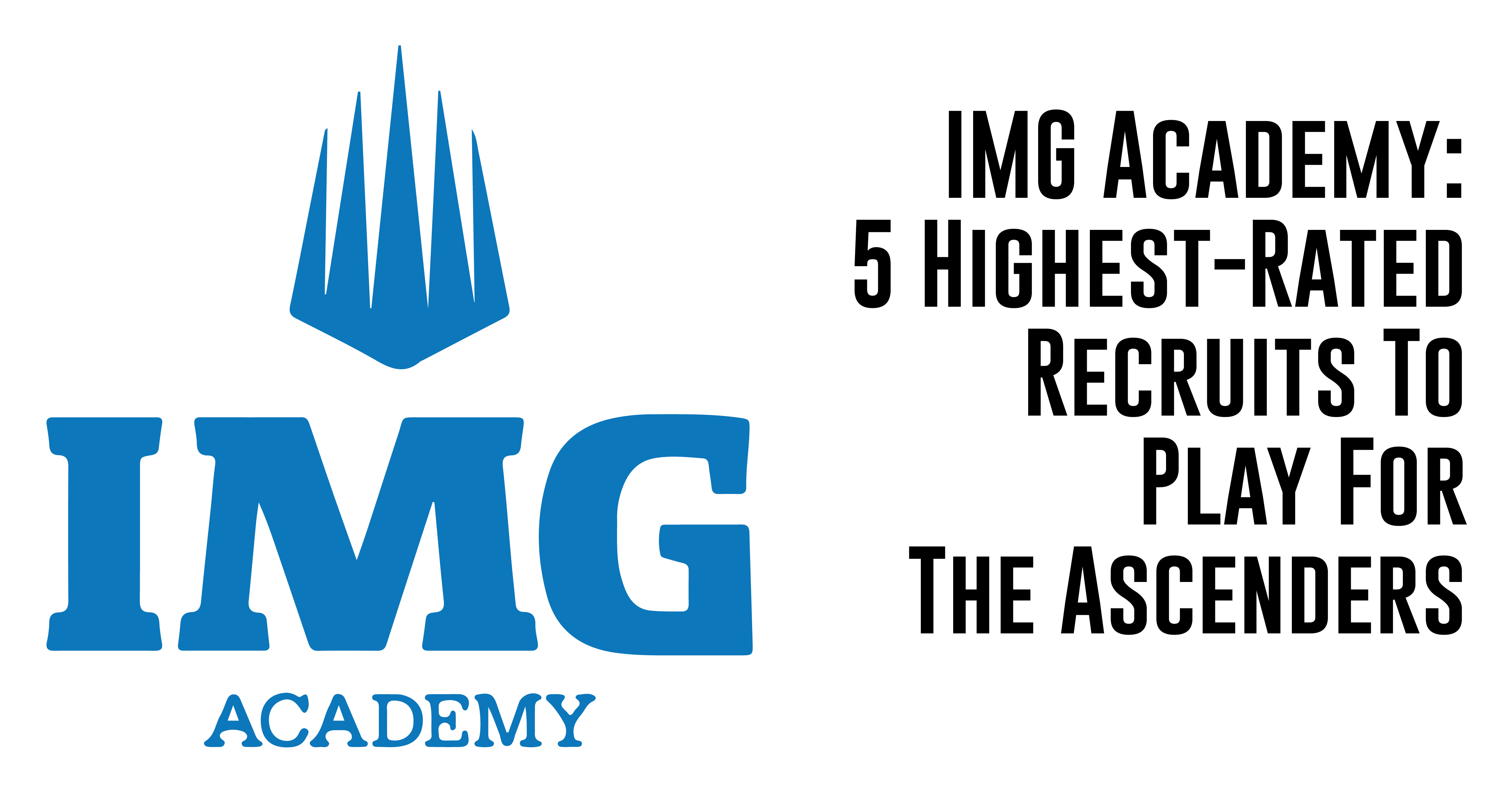 5 Highest Rated Football Recruits To Play For IMG Academy ITG Next