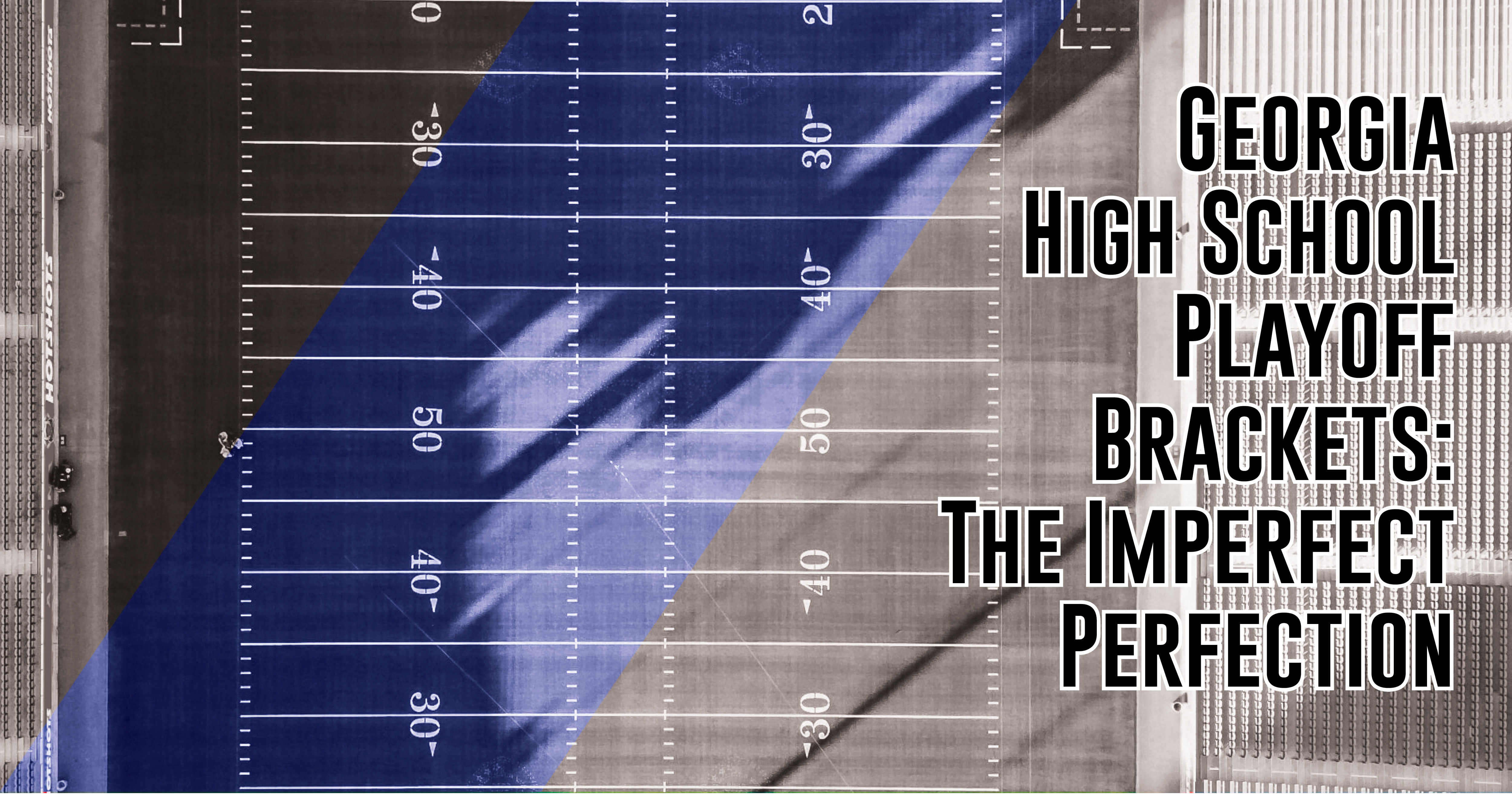 High School Football Playoff Brackets Imperfect Perfection