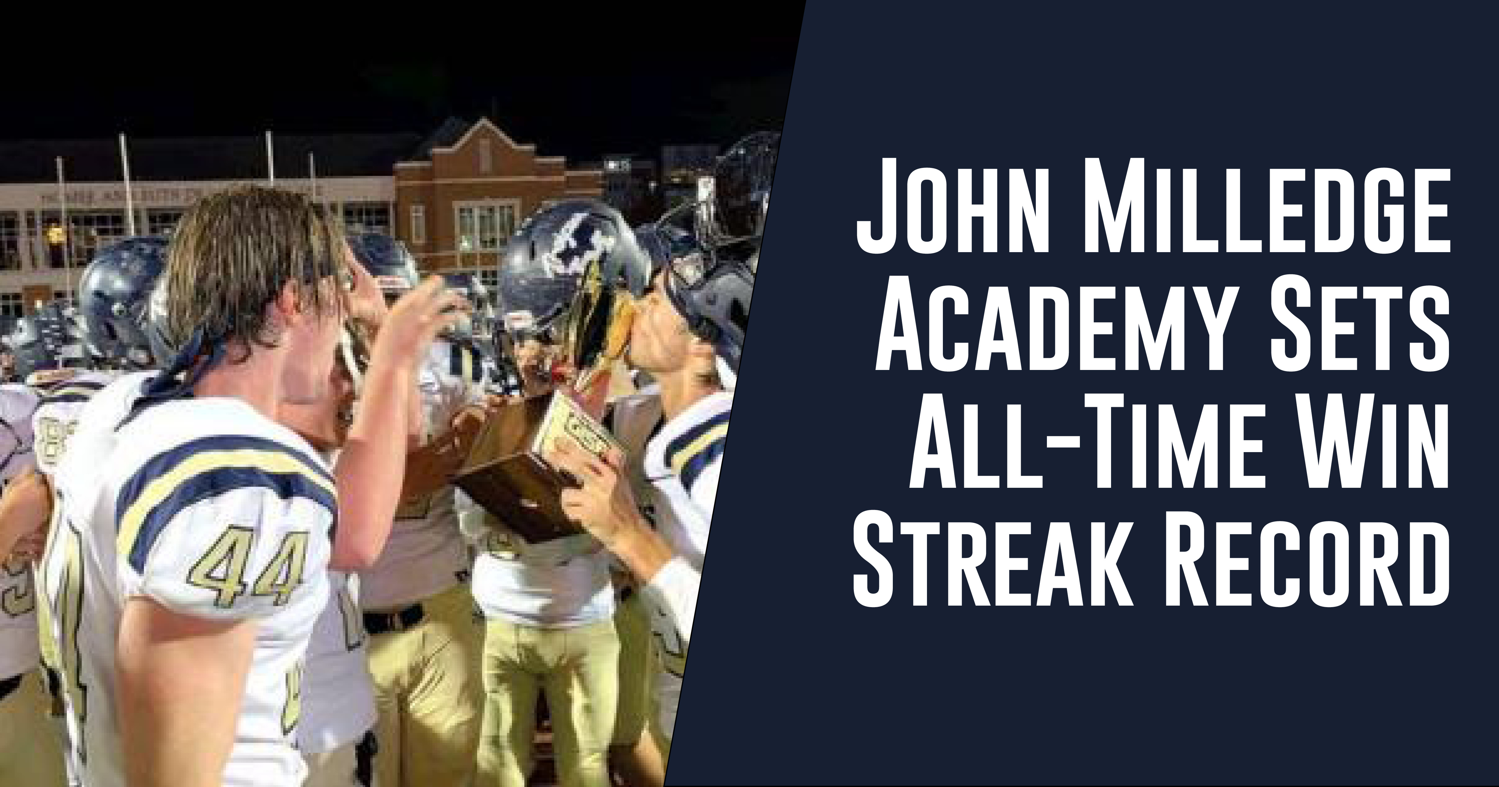 John Milledge Academy Sets High School Winning Streak Record