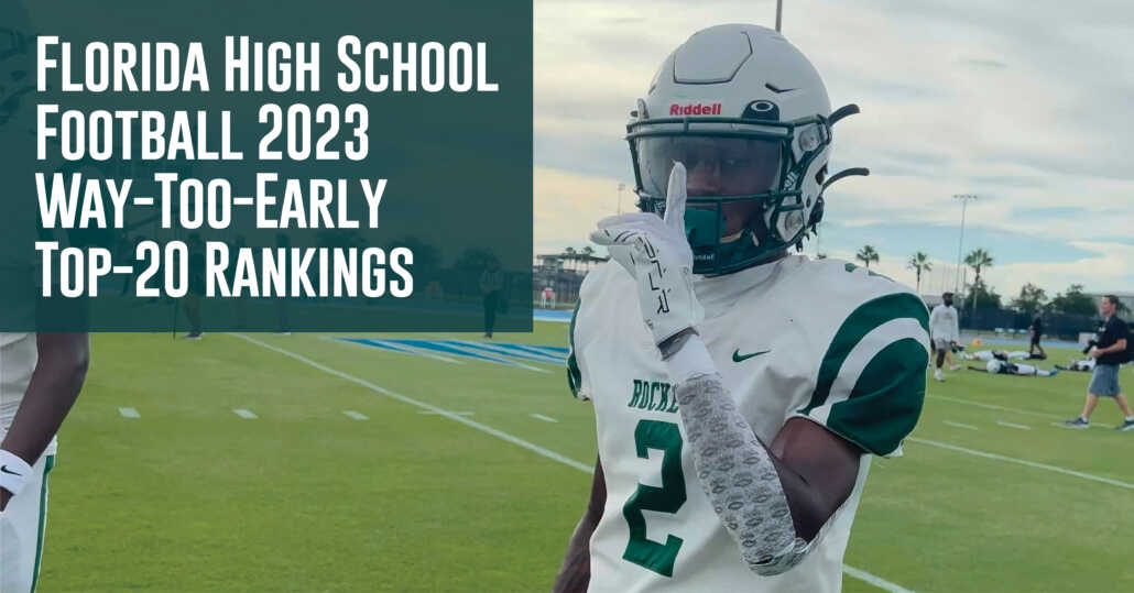 Who's the Best Top Team in Florida High School Football (For Now