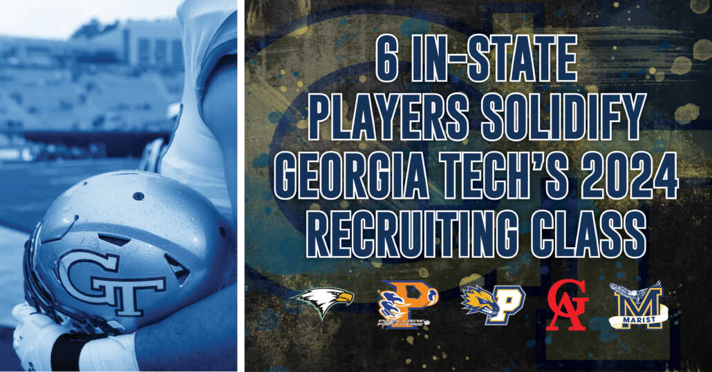 6 In State Players Solidify 2024 Georgia Tech Recruiting Class ITG Next   GA In State GA Tech Recruits FB 1030x539 