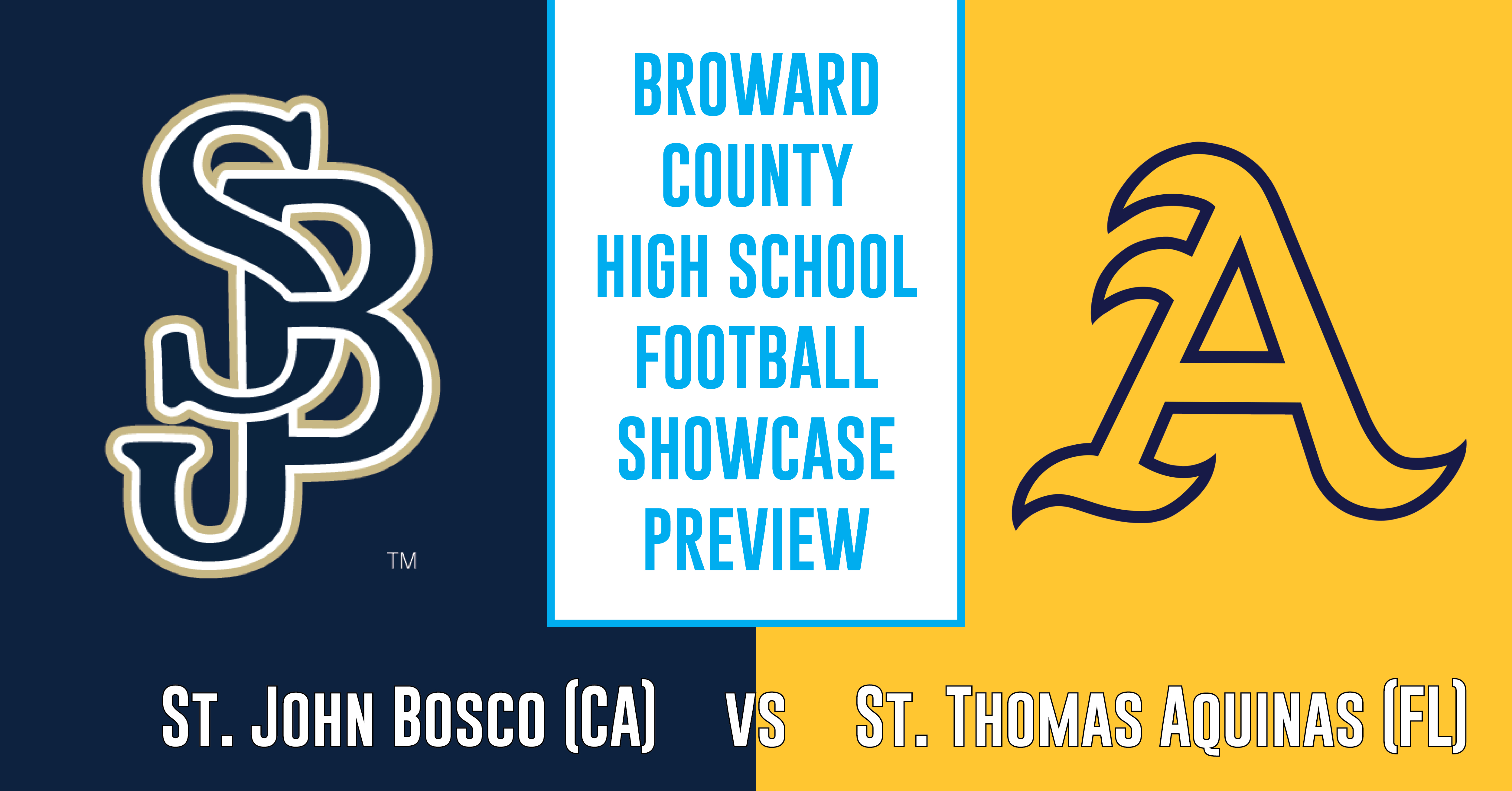 St. John Bosco (CA) vs. St. Thomas Aquinas (FL)