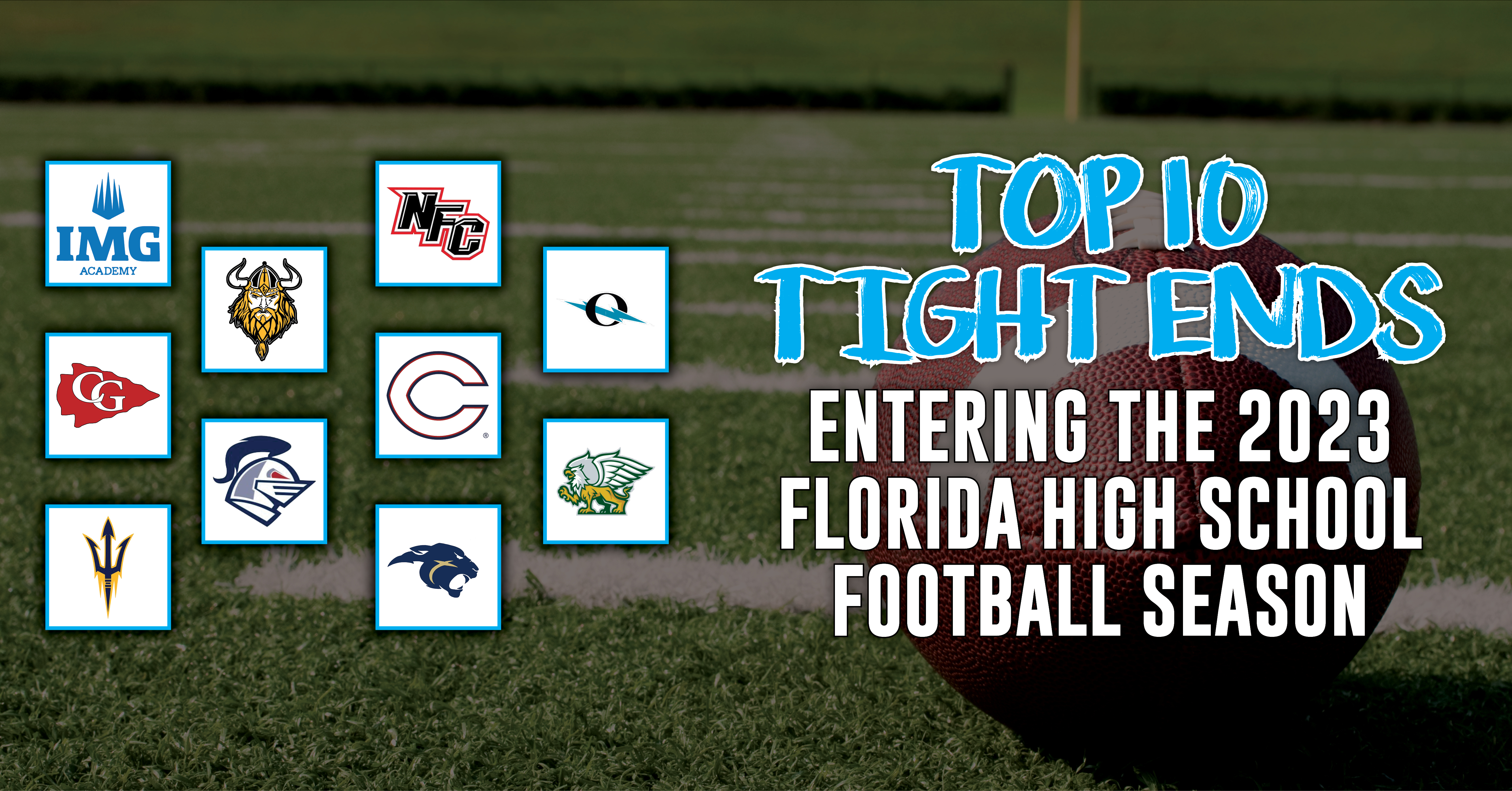 The Top 10 Tight Ends in 2023 Florida High School Football - ITG Next