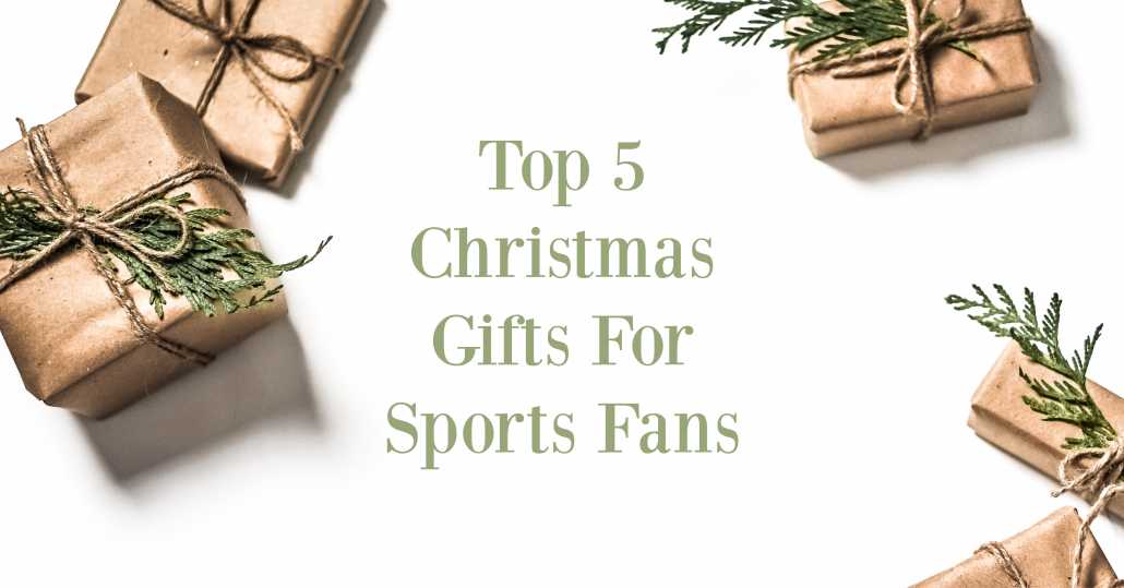 Top 5 Christmas Gifts For Sports Fans Itg Next