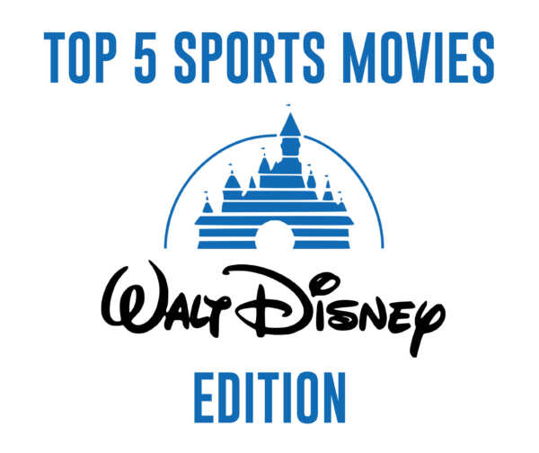 Top 5 Sports Movies Disney Edition ITG Next